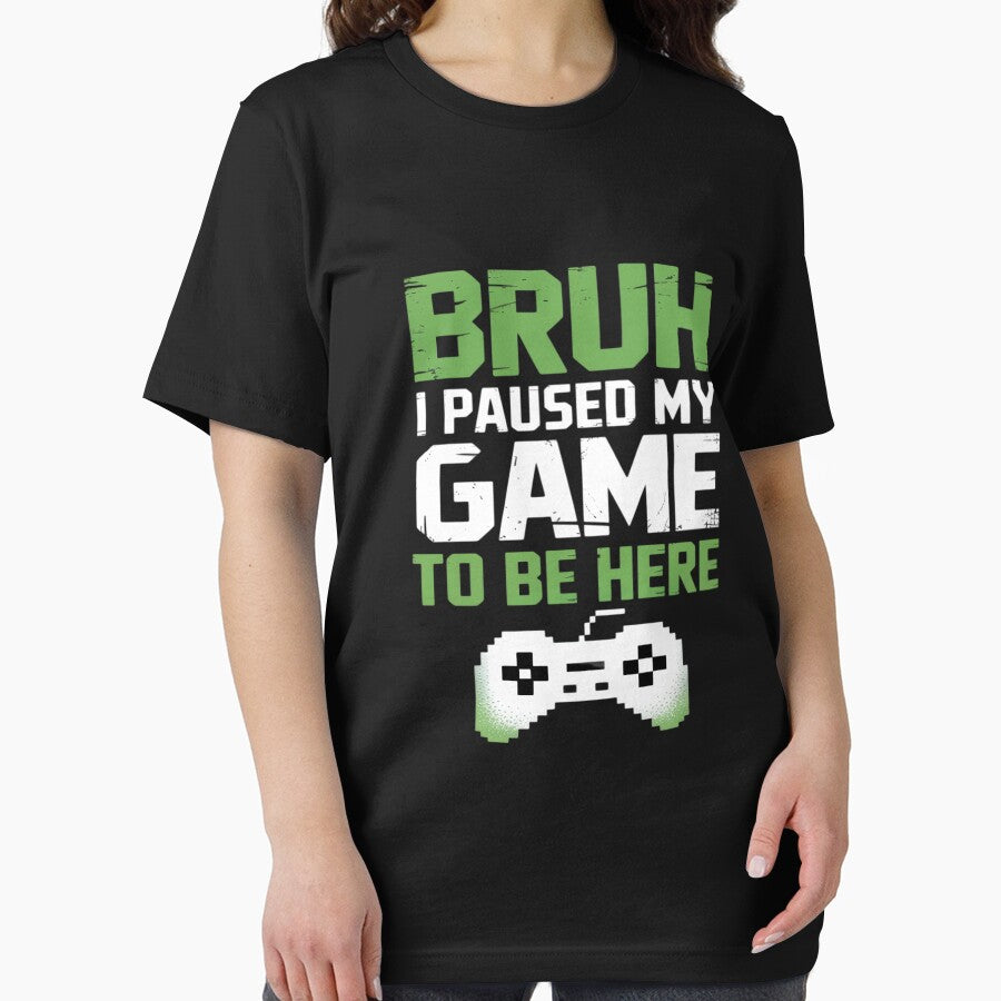 Bruh I Paused My Game Video Gamer Teen Gaming by tabdejinti