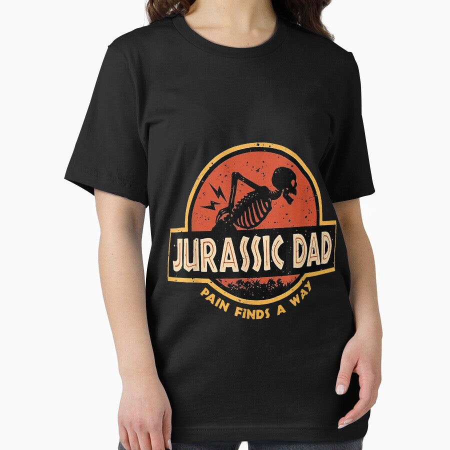 Jurassic Dad Pain Finds A Way Funny Sarcastic Skeleton by GreggRoss