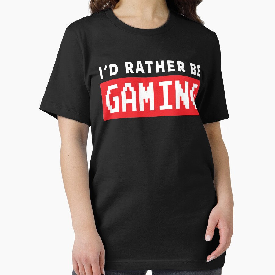 GAMER - I'D RATHER BE GAMING by ShirtWreck