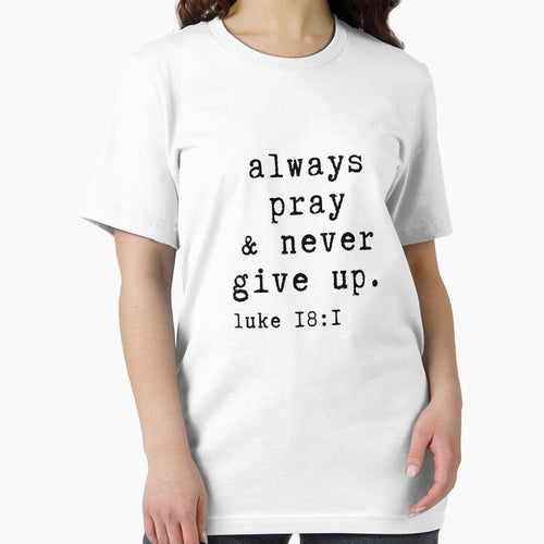 Always Pray and Never Give Up. by alchemytree