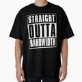Straight Outta Bandwidth by sketchNkustom