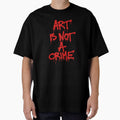 Graffiti Protest Art Is Not A Crime Typography by FriskySloths