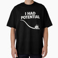 I Had Potential Funny Physics Humor Teacher Science Nerd Joke by kiralynstration
