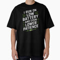 SARCASM SAYINGS - Low Battery, Lower Patience by SignumShop