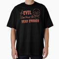 Evil Can Never Be Dead Enough Halloween Quote by Simi2020
