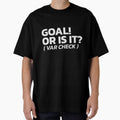 Goal! Or Is It? (VAR Check) Funny Soccer Fan Typography Design by dhridjie