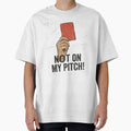 Not On My Pitch Funny Soccer Referee Shirt by TeNovaStudio