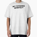 Me? Sarcastic? Definitely. by Eriksonshop