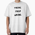 Motivational Quotes For Success "Prove Them Wrong" by Salman Hino