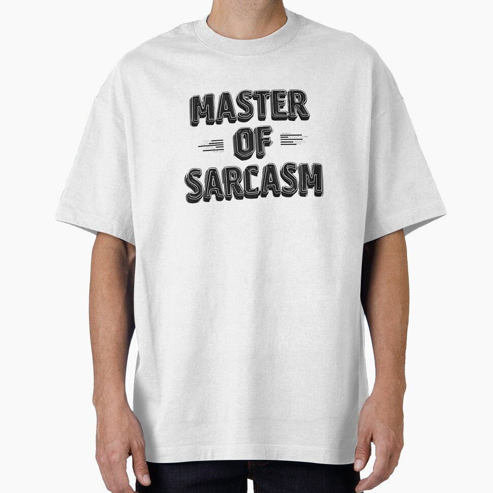 SARCASM SAYINGS: Master of Sarcasm by SignumShop