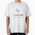 Hey... I need some space by Average-Tees