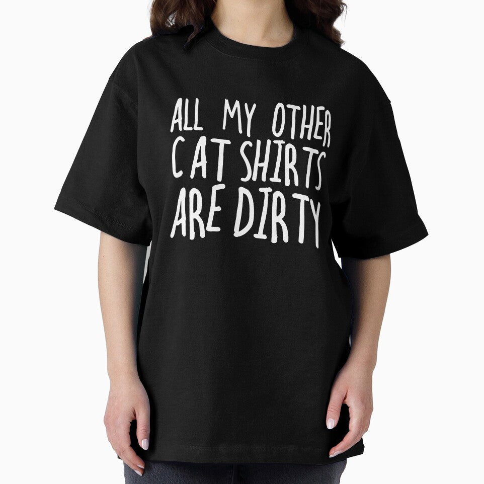 All my other cat shirts are dirty by KyleVanFun