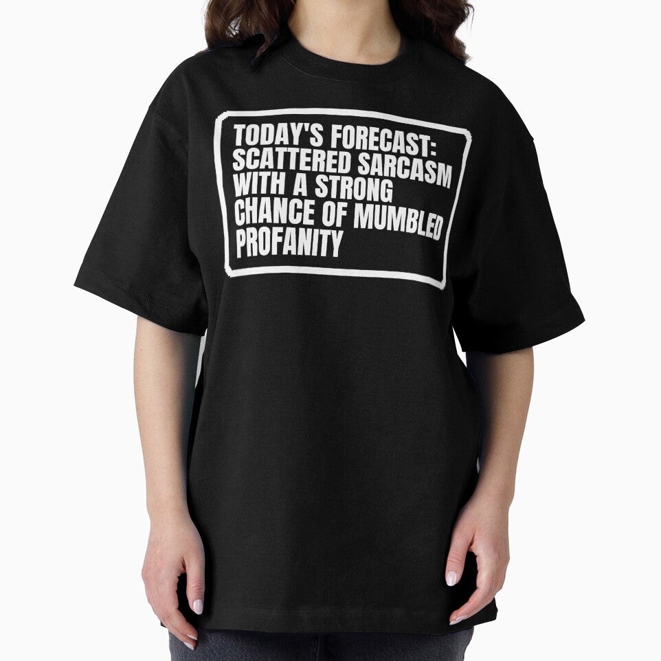 TODAY'S FORECAST: SCATTERED SARCASM WITH A STRONG CHANCE OF MUMBLED PROFANITY by Dondonmart
