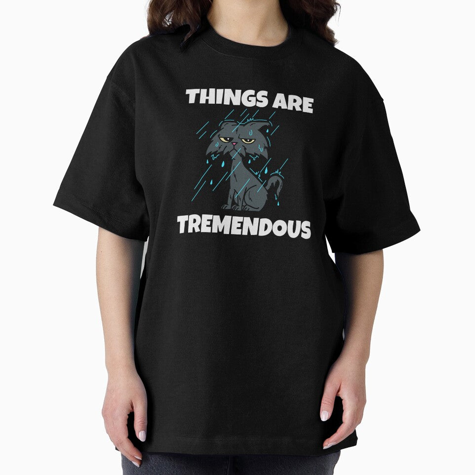 Things Are Tremendous -- sarcastic humor by The Sporty Nerd