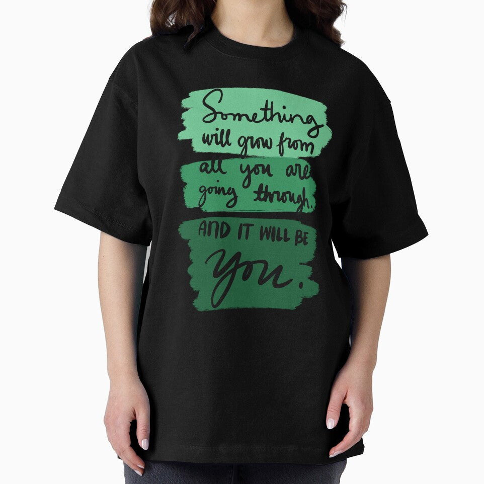 Something Will Grow From All You Are Going Through And It Will Be You Colorful 4 by lineartdesigns
