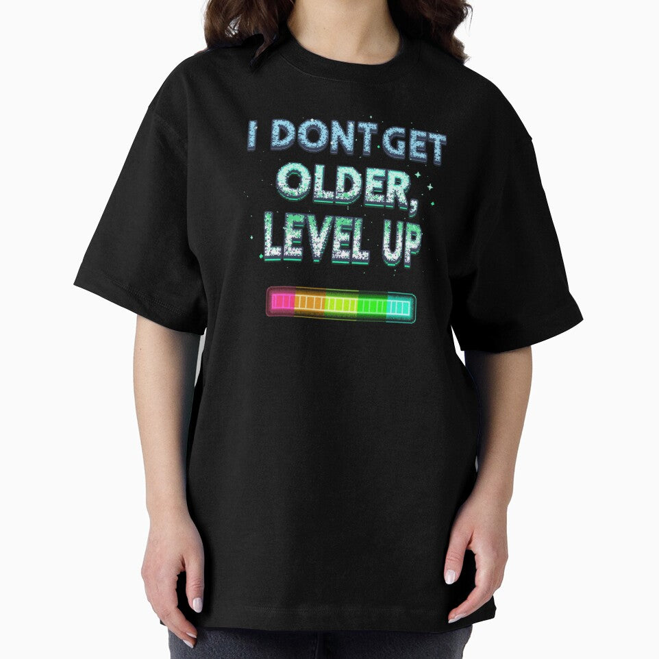 I Don't Get Older, I Level Up by SignumShop