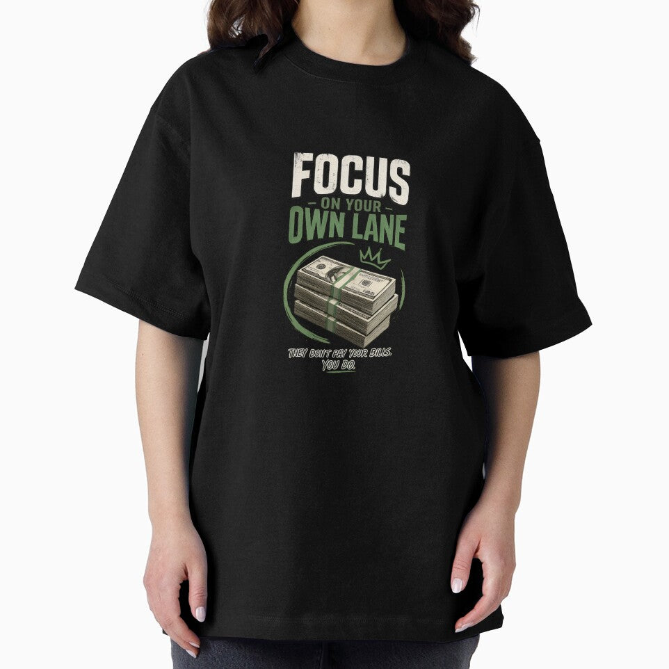 Focus On Your Own Lane Money Motivation T-Shirt by MoneyMinds Prints