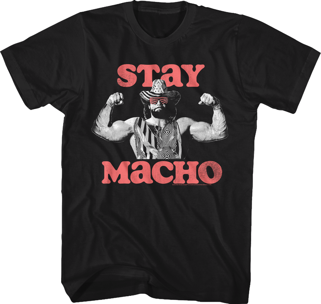 Stay Macho Randy Savage T-Shirt Hoodie, Sweatshirt | CiraTrend.com (Image 1)