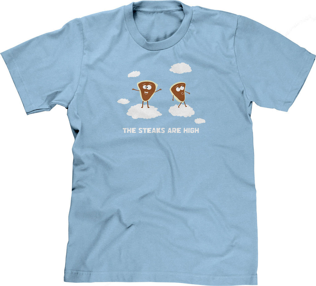The Steaks Are High T-Shirt Hoodie, Sweatshirt | CiraTrend.com (Image 1)