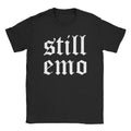 Still Emo T-Shirt Hoodie, Sweatshirt | CiraTrend.com