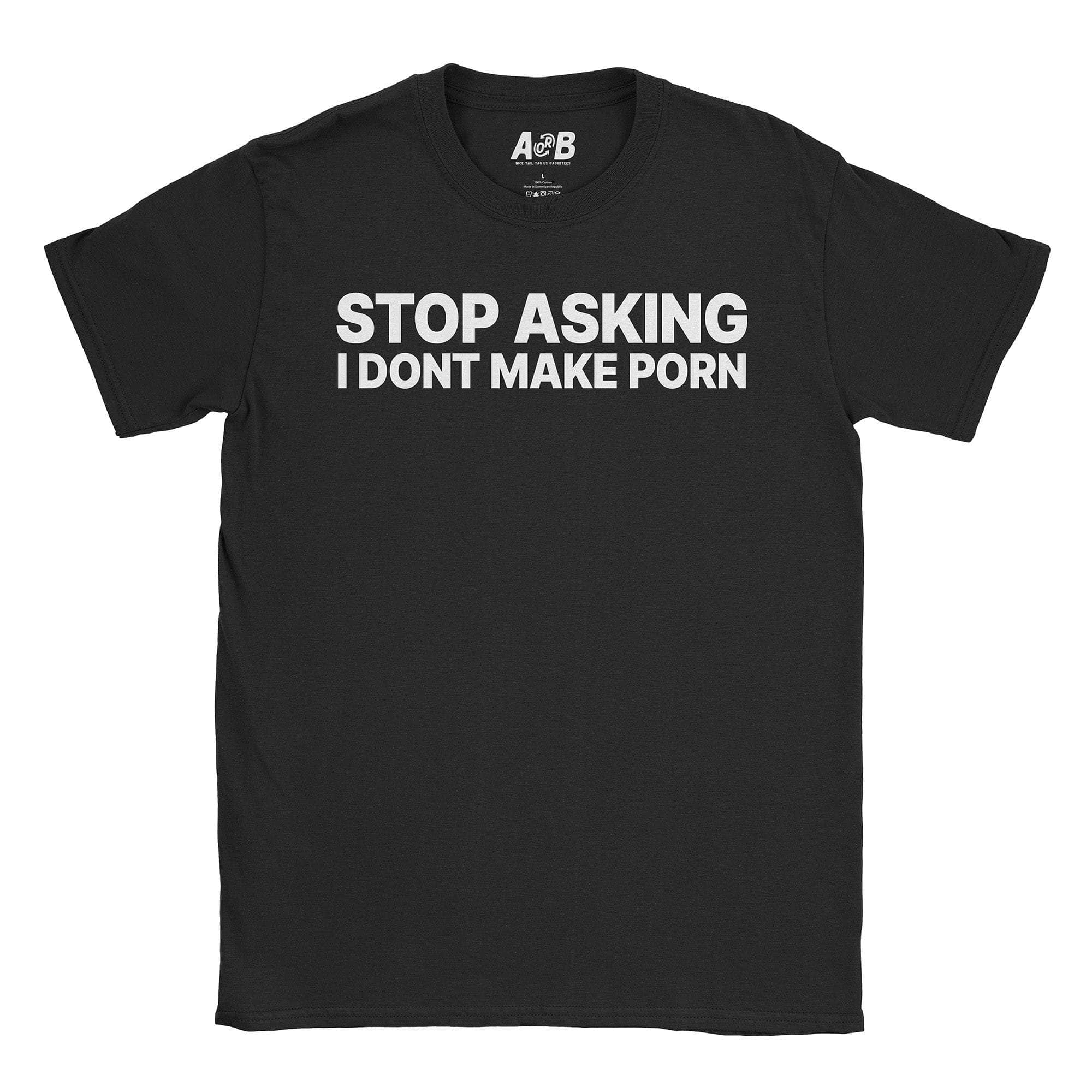 Stop Asking T-Shirt Hoodie, Sweatshirt | CiraTrend.com (Image 2)