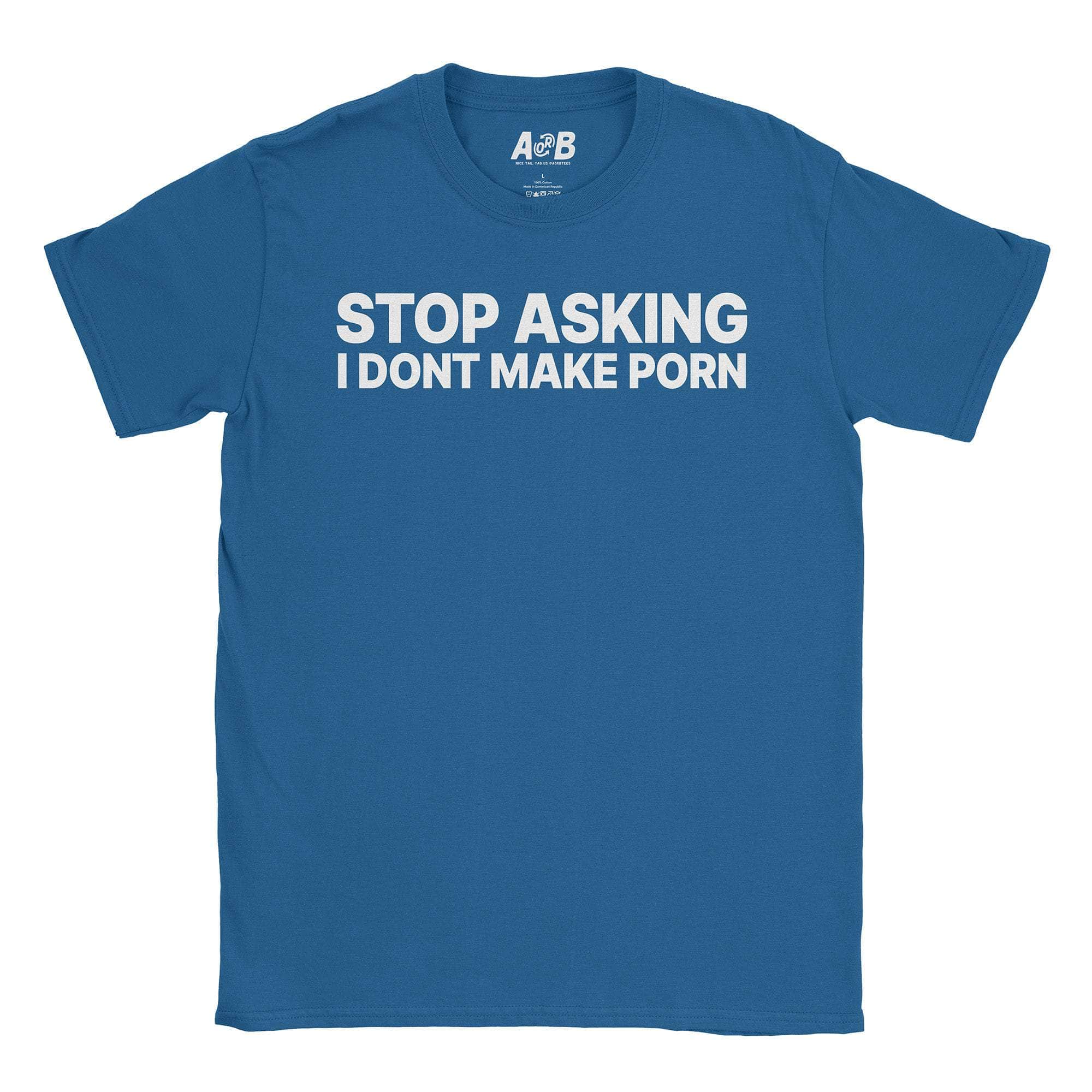 Stop Asking T-Shirt Hoodie, Sweatshirt | CiraTrend.com (Image 4)