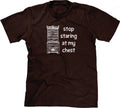 Stop Staring At My Chest T-Shirt Hoodie, Sweatshirt | CiraTrend.com (Image 1)