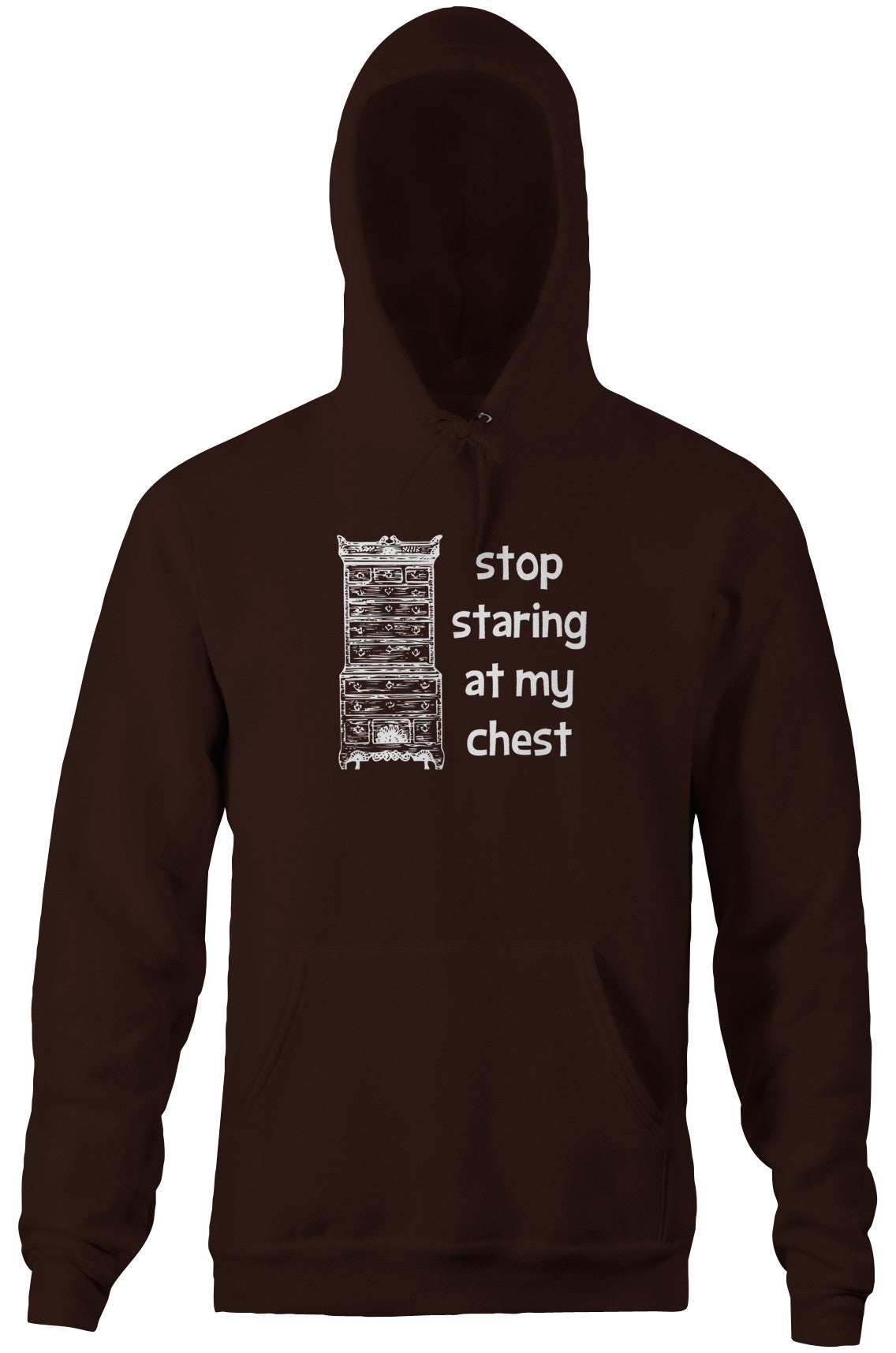 Stop Staring At My Chest Hoodie T-Shirts, Sweatshirt | CiraTrend.com (Image 1)