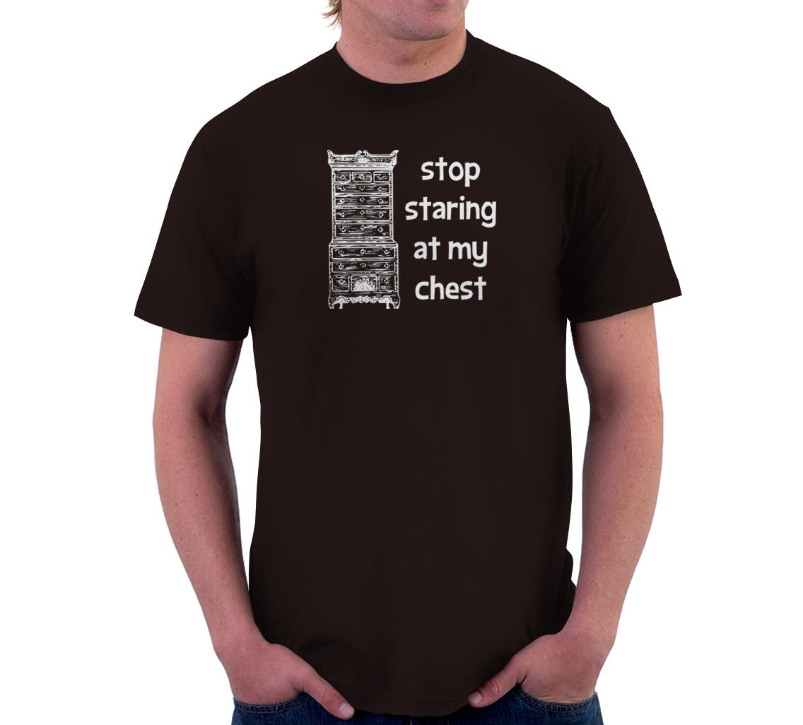 Stop Staring At My Chest T-Shirt Hoodie, Sweatshirt | CiraTrend.com (Image 3)