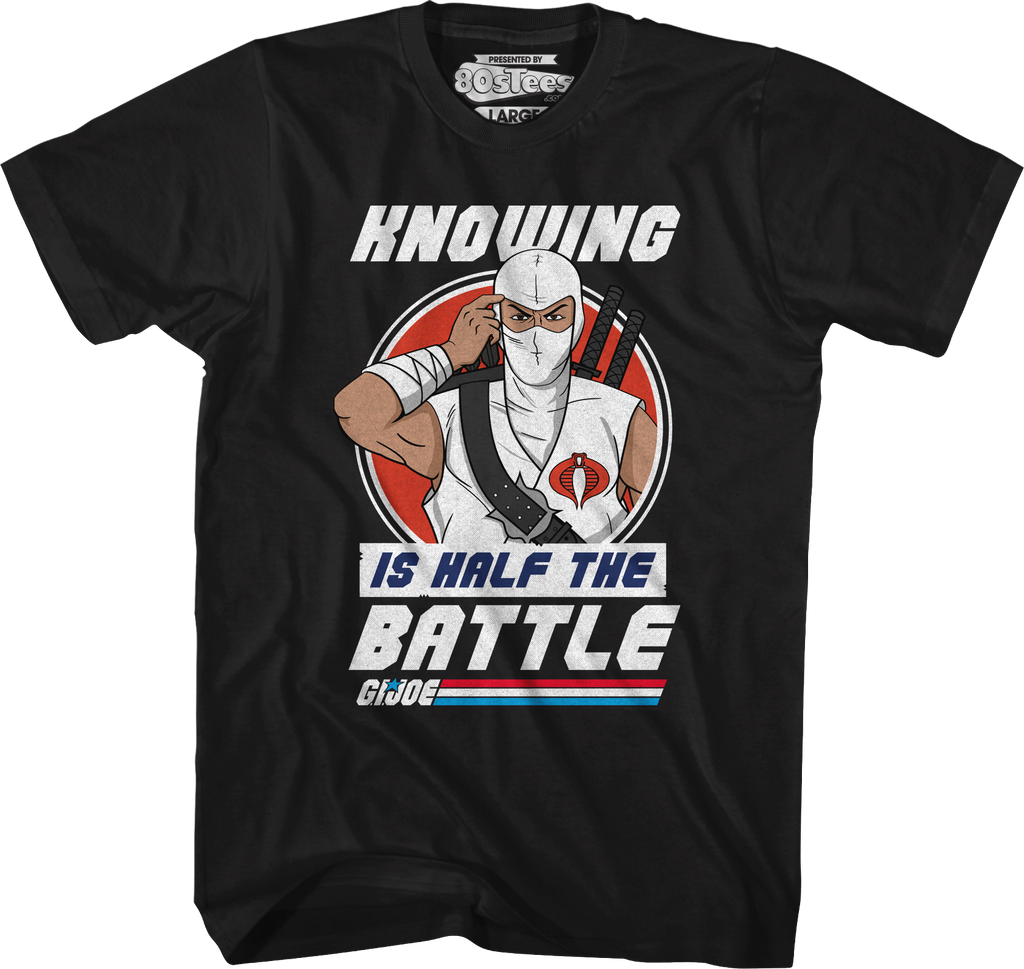 Storm Shadow Knowing Is Half The Battle GI Joe T-Shirt Hoodie, Sweatshirt | CiraTrend.com (Image 1)