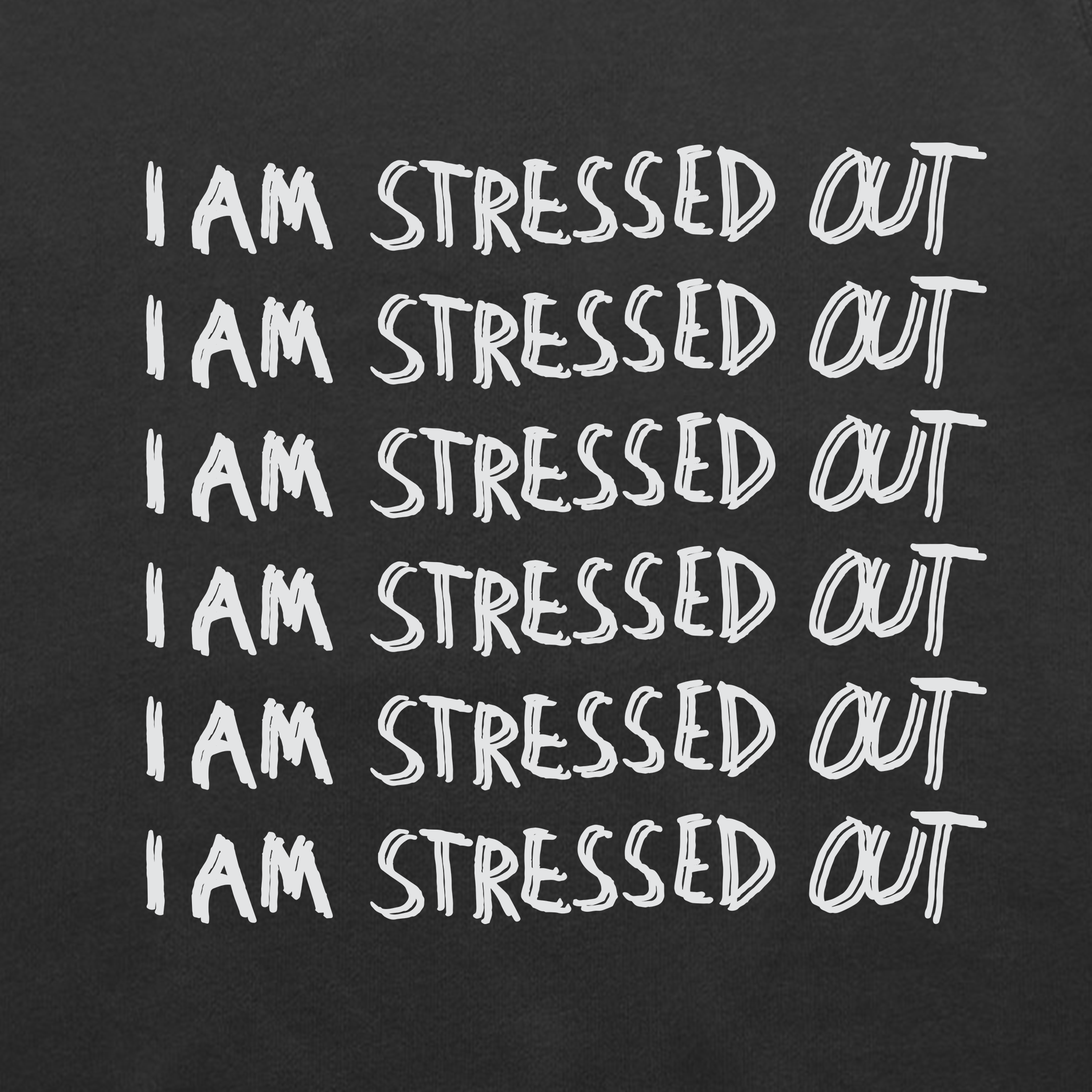 Stressed Out Hoodie T-Shirts, Sweatshirt | CiraTrend.com (Image 3)