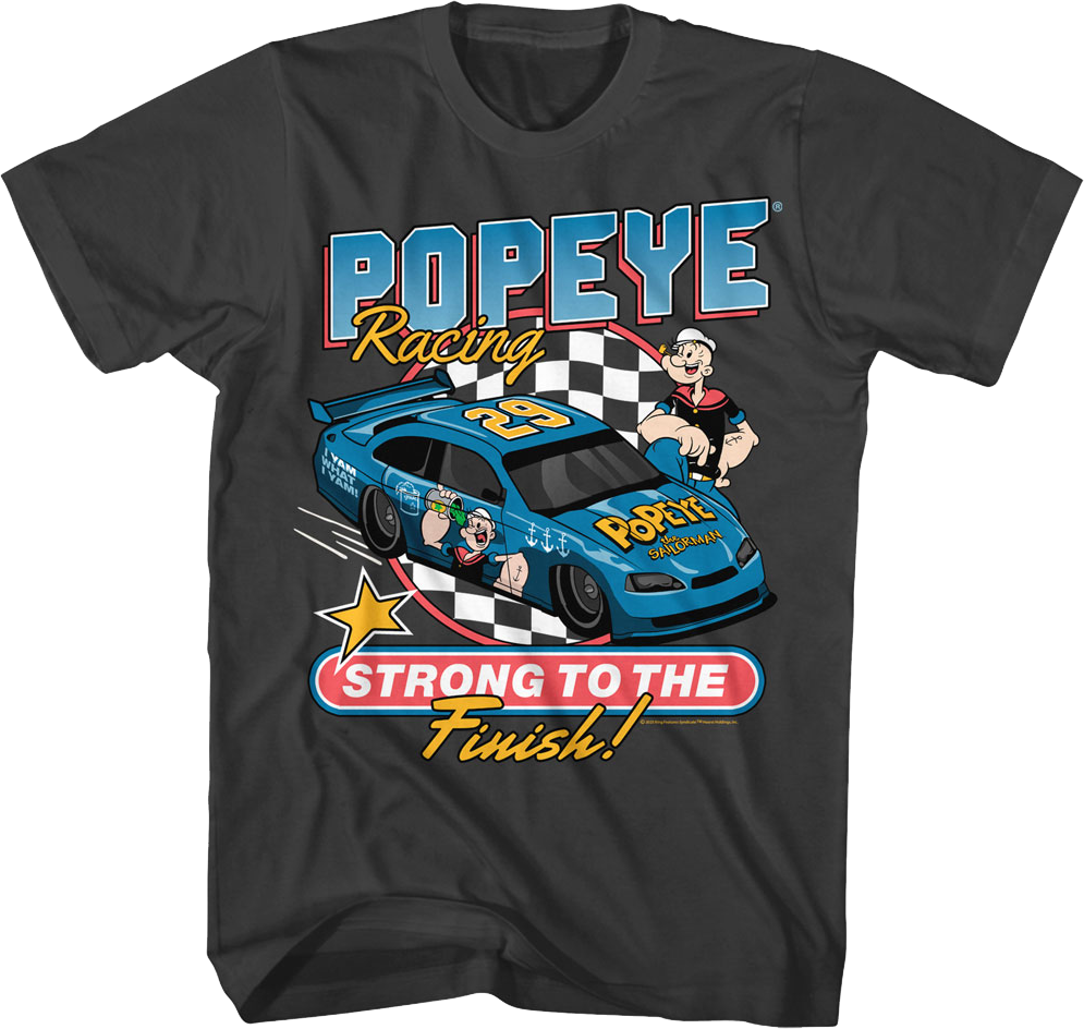 Strong To The Finish Racing Popeye T-Shirt Hoodie, Sweatshirt | CiraTrend.com (Image 1)