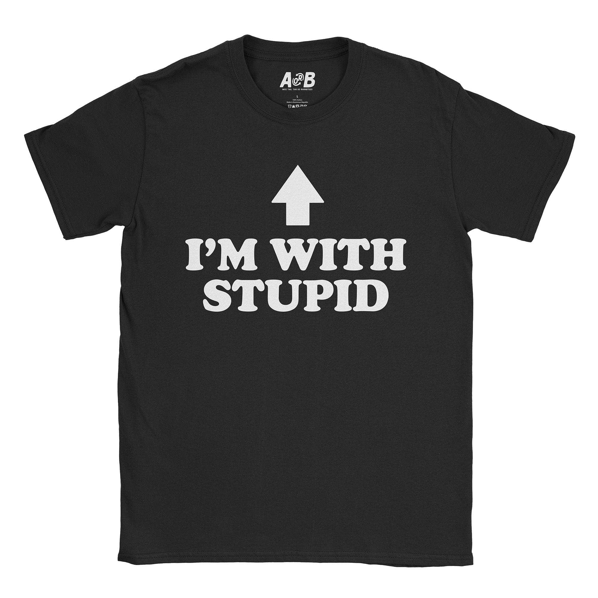 Stupid T-Shirt Hoodie, Sweatshirt | CiraTrend.com (Image 2)