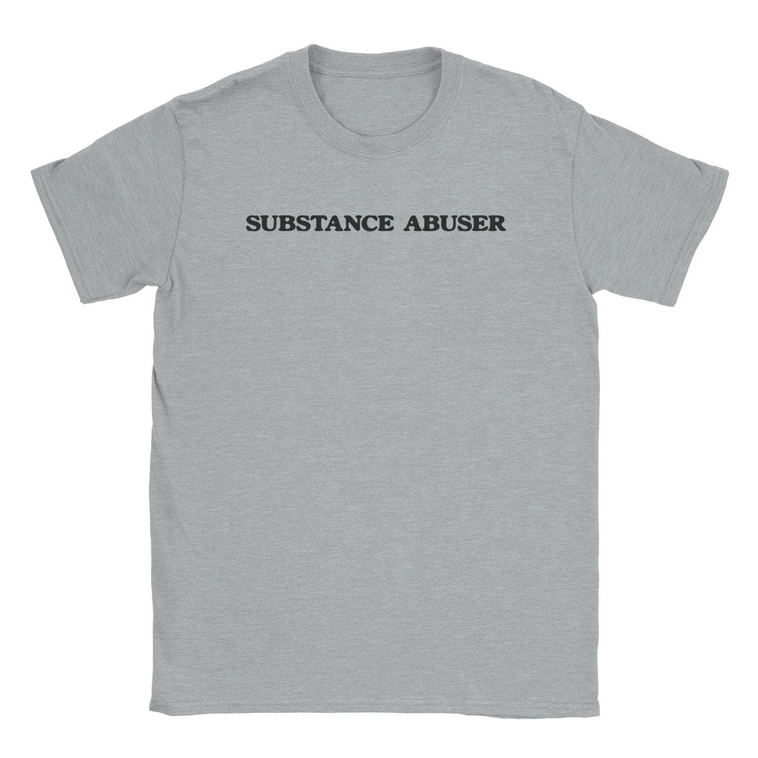 Substance Abuser T-Shirt Hoodie, Sweatshirt | CiraTrend.com (Image 1)