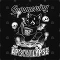 Summoning Apocatlypse T-Shirts, Hoodie, Sweatshirt