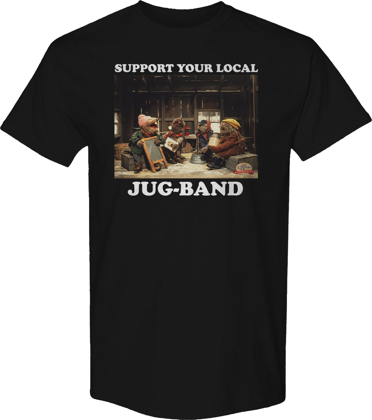 Support Your Local Jug-Band Emmet Otter T-Shirt Hoodie, Sweatshirt | CiraTrend.com (Image 1)