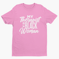 My Therapist Is A Black Woman Short Sleeve T-Shirt Hoodie, Sweatshirt | CiraTrend.com (Image 1)