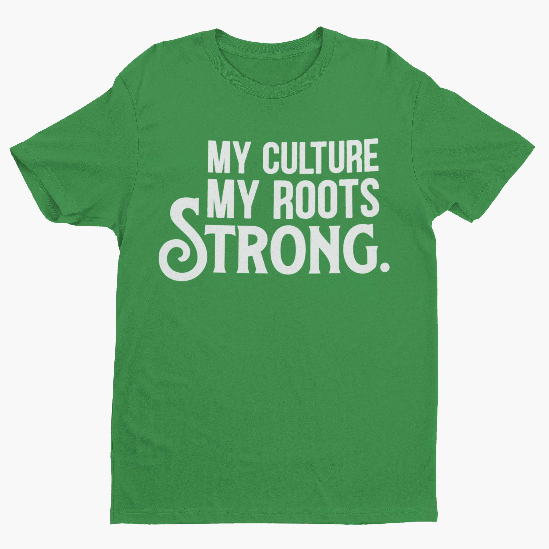 My Culture. My Roots. Strong. Unisex Shirt Hoodie, Sweatshirt | CiraTrend.com (Image 1)