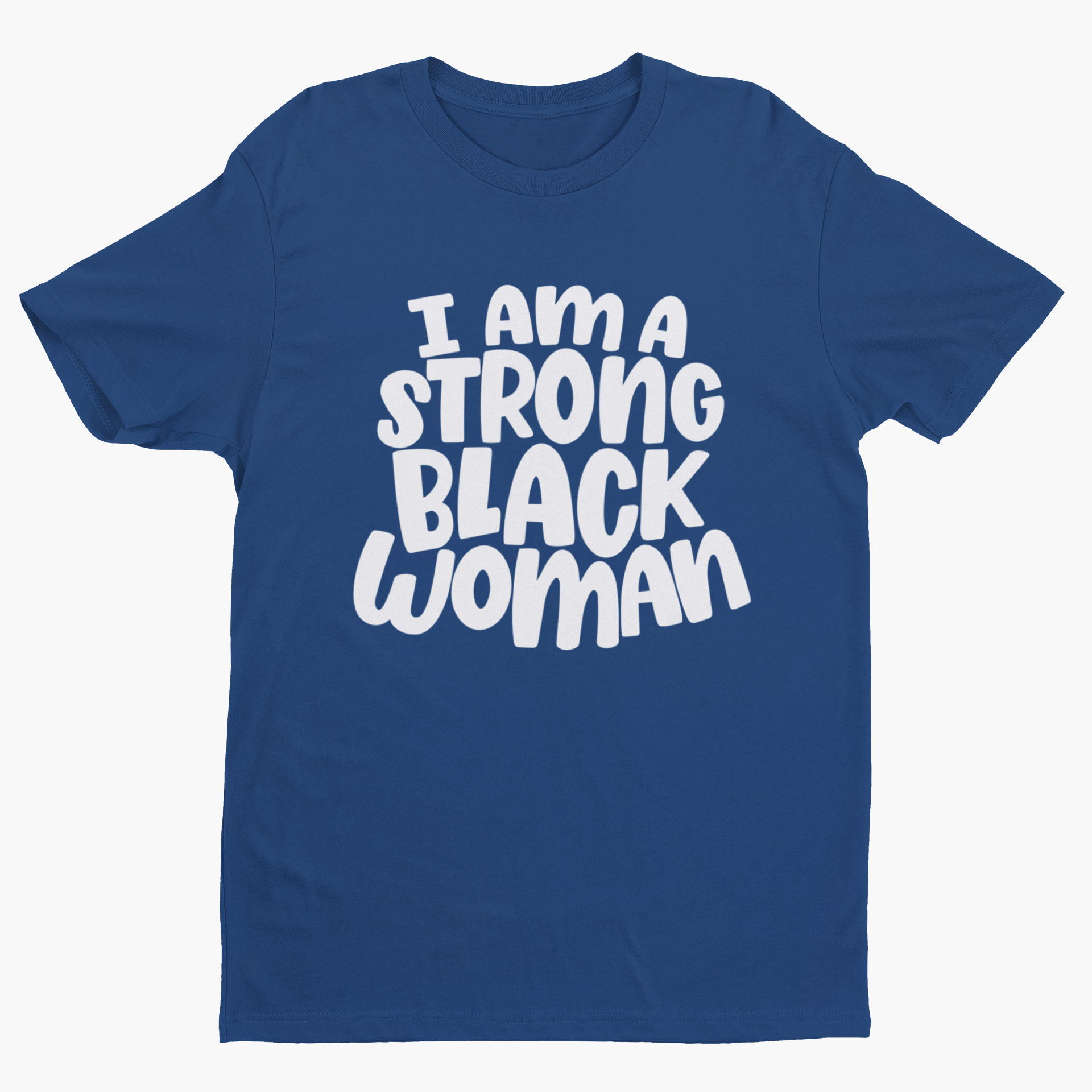 I Am A Strong Black Woman Short Sleeve T-Shirt Hoodie, Sweatshirt | CiraTrend.com (Image 1)