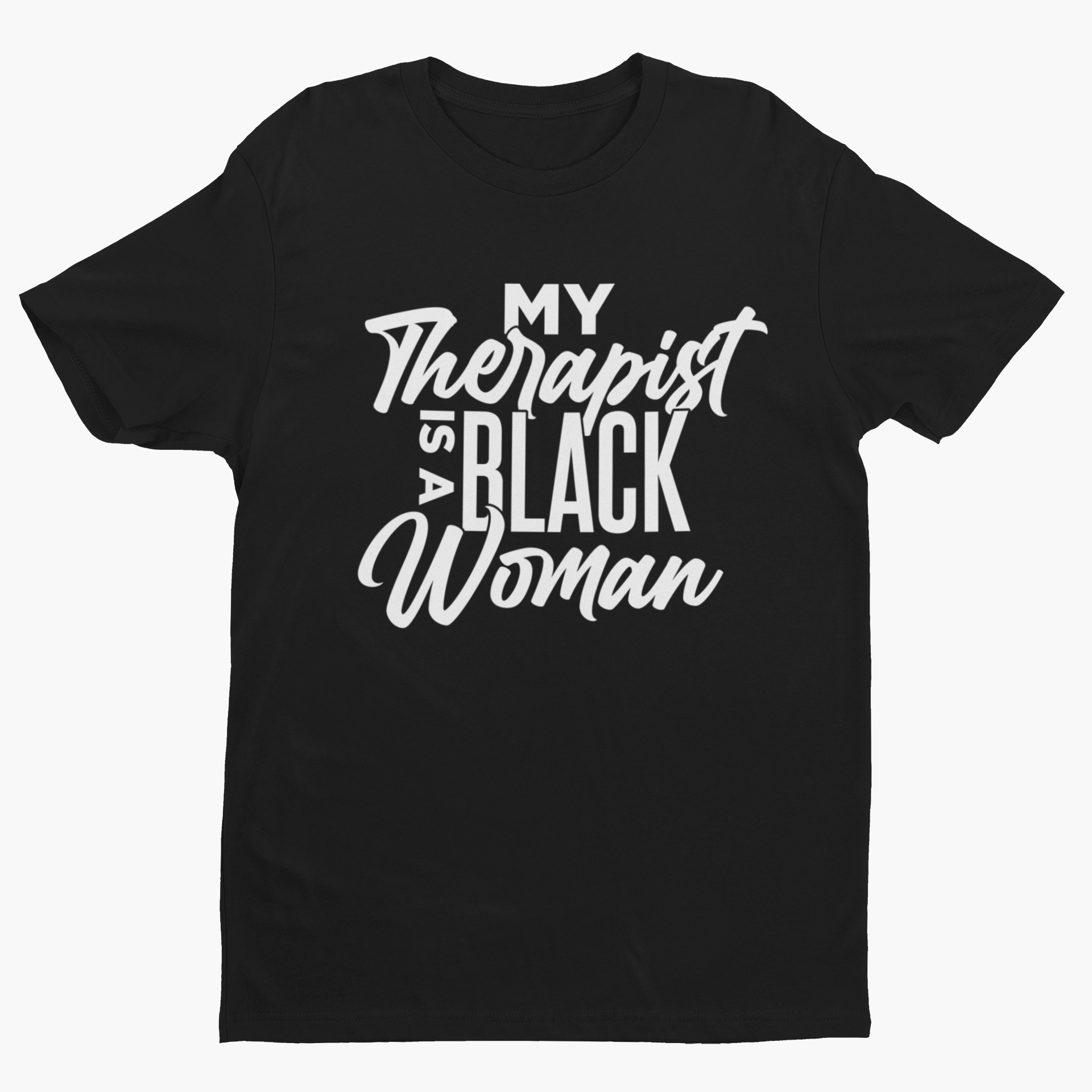 My Therapist Is A Black Woman Short Sleeve T-Shirt Hoodie, Sweatshirt | CiraTrend.com (Image 3)