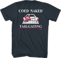 Tailgating Coed Naked T-Shirt Hoodie, Sweatshirt | CiraTrend.com (Image 1)