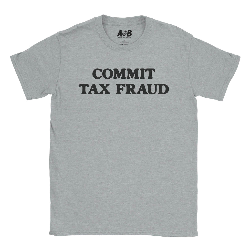 Tax Fraud T-Shirt Hoodie, Sweatshirt | CiraTrend.com (Image 3)