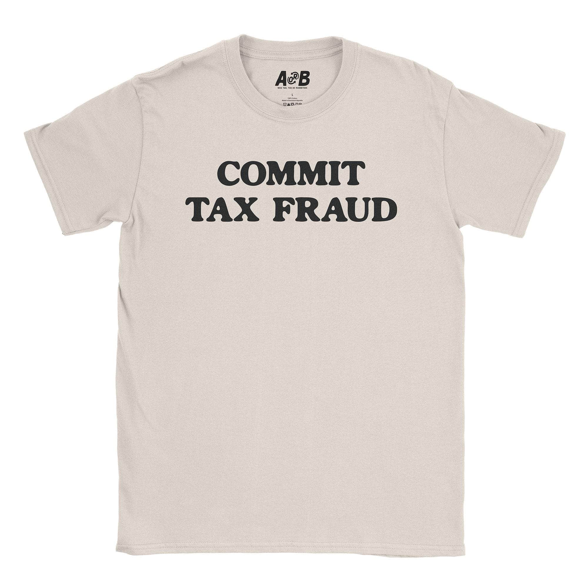 Tax Fraud T-Shirt Hoodie, Sweatshirt | CiraTrend.com (Image 1)