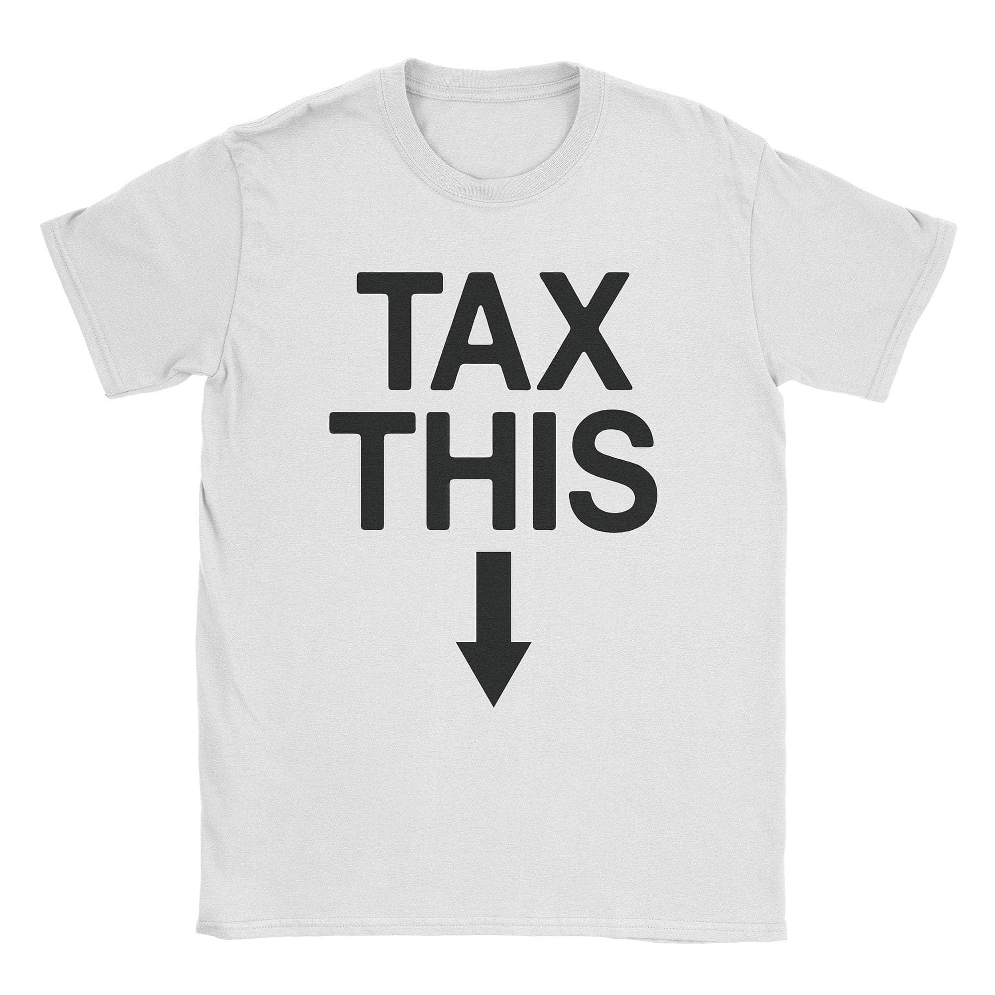 Tax This T-Shirt Hoodie, Sweatshirt | CiraTrend.com (Image 5)