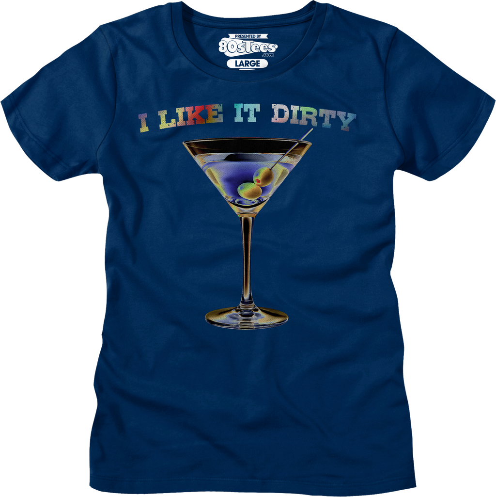 I Like It Dirty T-Shirt Hoodie, Sweatshirt | CiraTrend.com (Image 5)