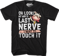 My Wife's Last Nerve I Want To Touch It T-Shirt Hoodie, Sweatshirt | CiraTrend.com (Image 1)