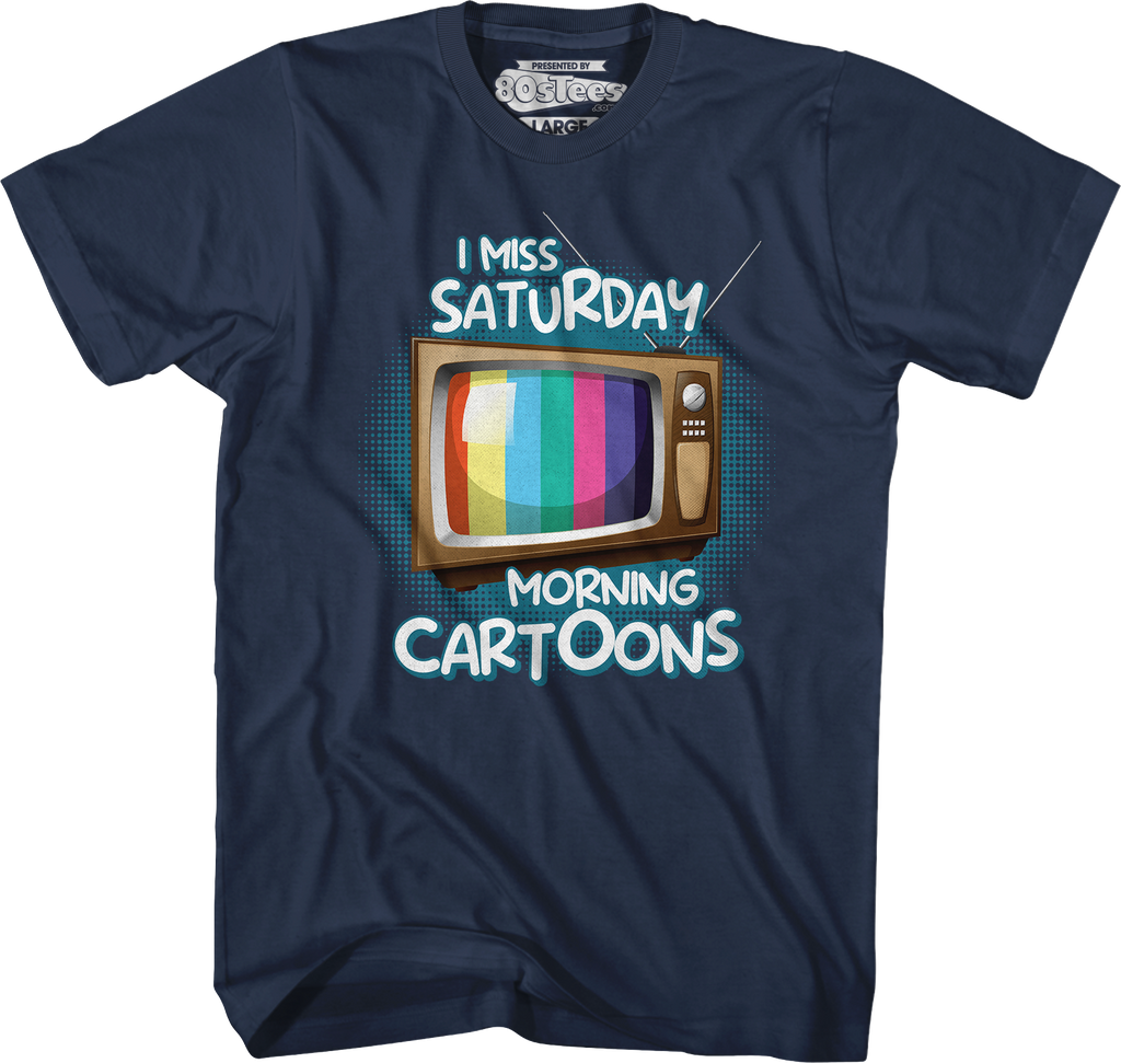 I Miss Saturday Morning Cartoons T-Shirt Hoodie, Sweatshirt | CiraTrend.com (Image 3)