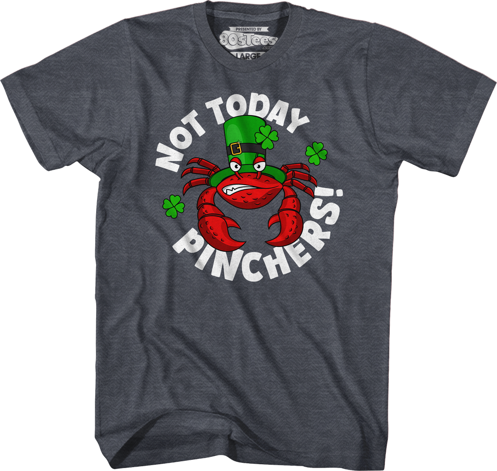 Not Today Pinchers St. Patrick's Day T-Shirt Hoodie, Sweatshirt | CiraTrend.com (Image 5)