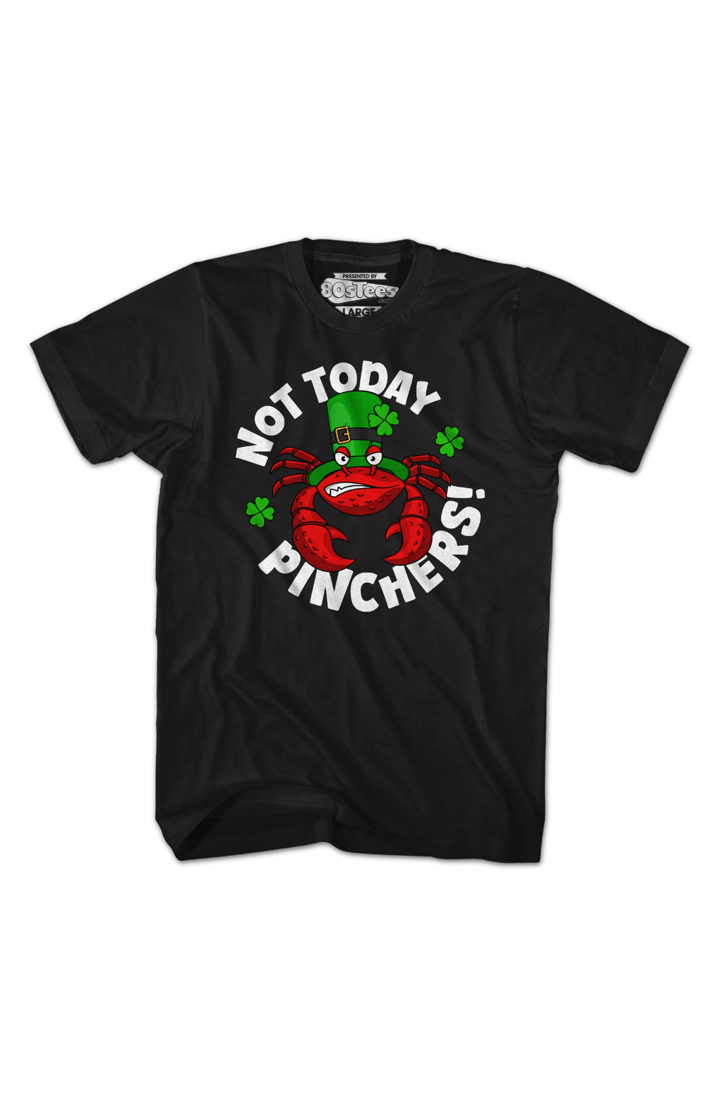 Not Today Pinchers St. Patrick's Day T-Shirt Hoodie, Sweatshirt | CiraTrend.com (Image 2)