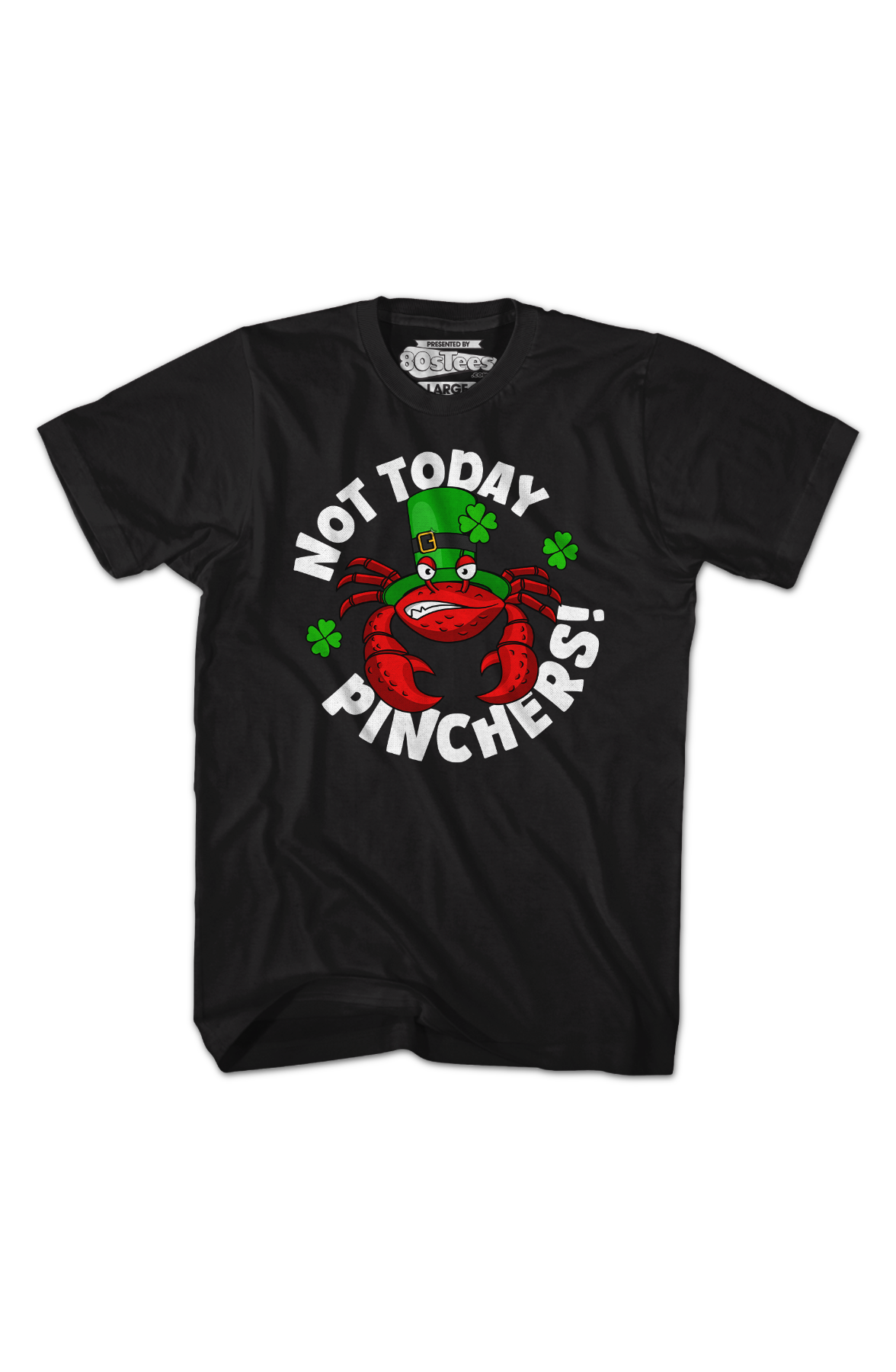 Not Today Pinchers St. Patrick's Day T-Shirt Hoodie, Sweatshirt | CiraTrend.com (Image 2)